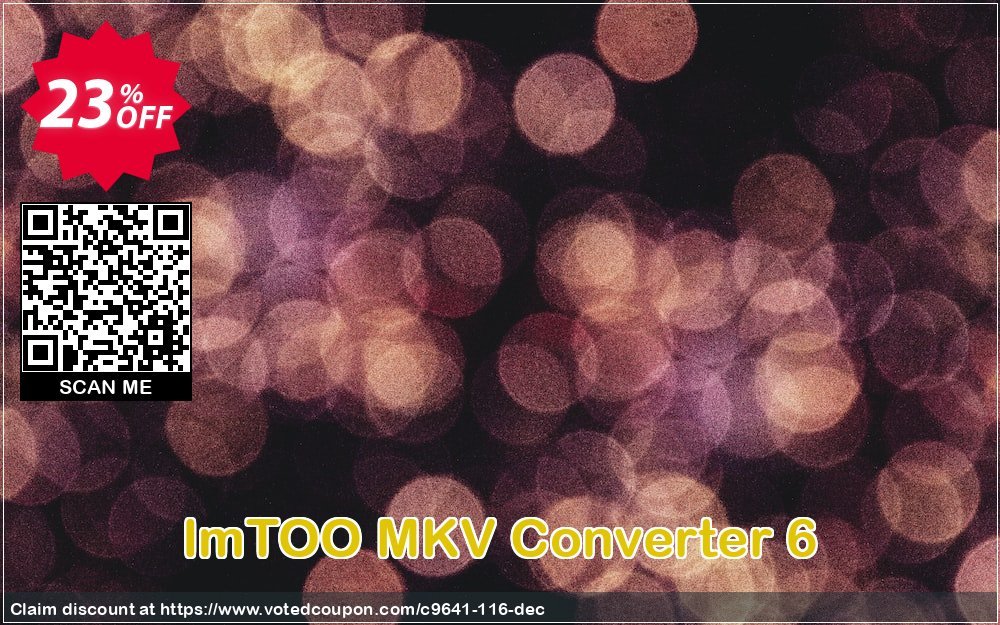 ImTOO MKV Converter 6 Coupon, discount ImTOO coupon discount (9641). Promotion: ImTOO promo code