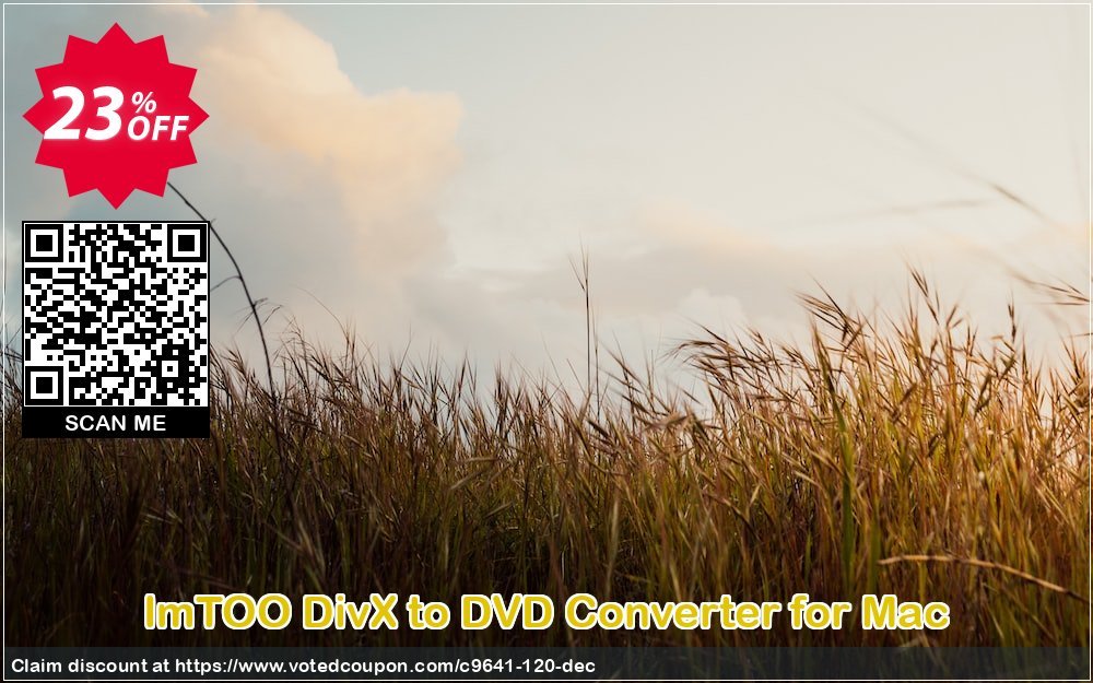 ImTOO DivX to DVD Converter for MAC Coupon, discount ImTOO coupon discount (9641). Promotion: ImTOO promo code