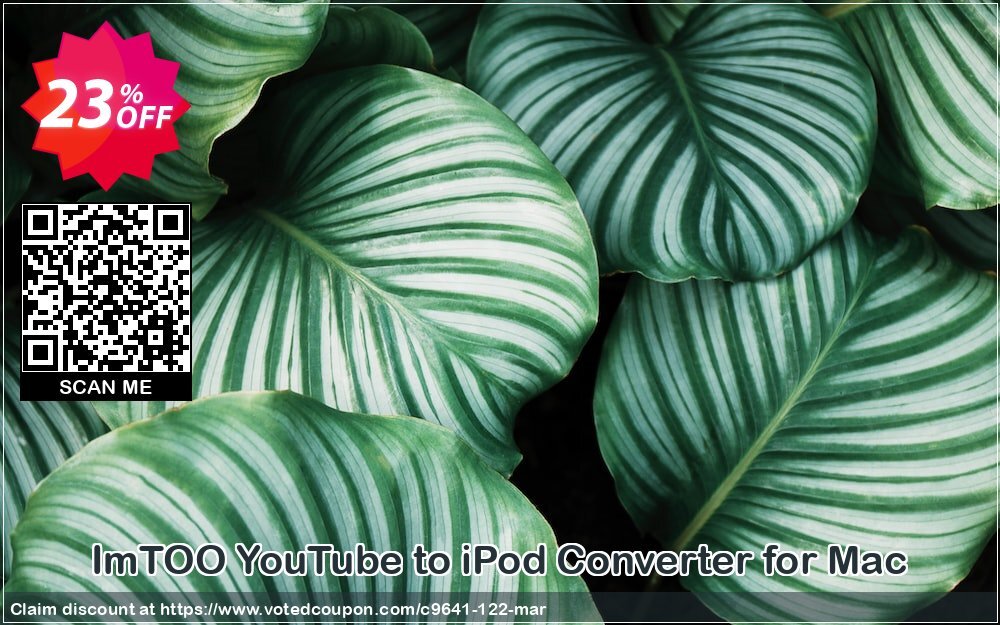 ImTOO YouTube to iPod Converter for MAC Coupon, discount ImTOO coupon discount (9641). Promotion: ImTOO promo code