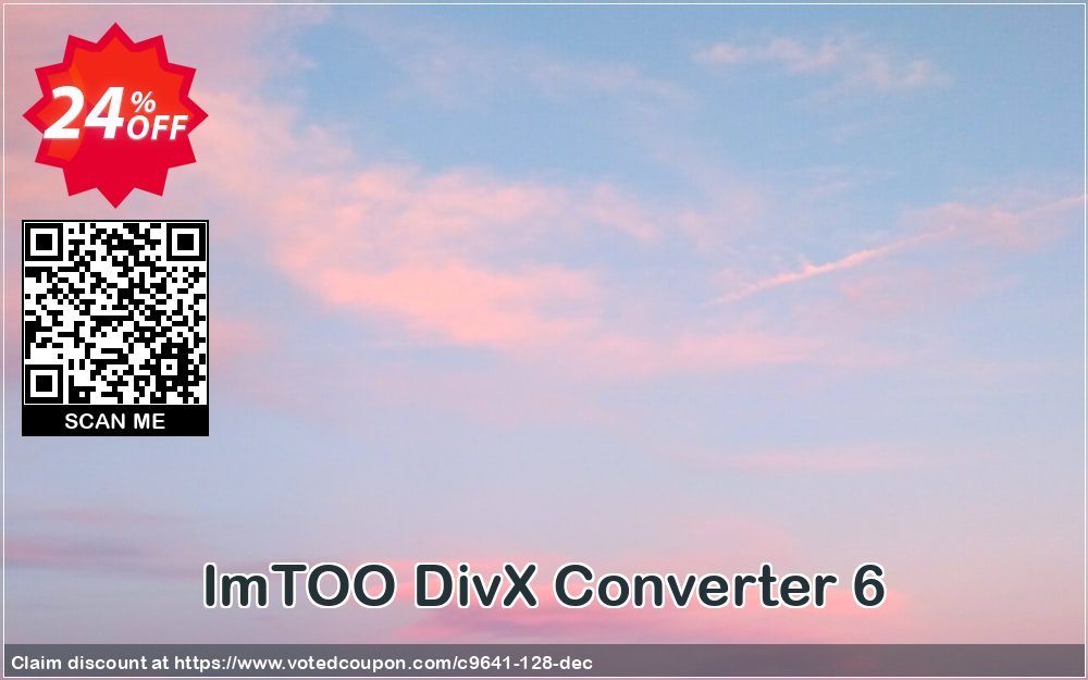 ImTOO DivX Converter 6 Coupon, discount ImTOO coupon discount (9641). Promotion: ImTOO promo code