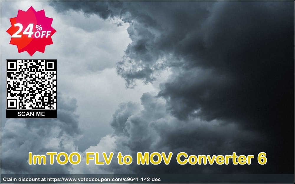 ImTOO FLV to MOV Converter 6 Coupon, discount ImTOO coupon discount (9641). Promotion: ImTOO promo code