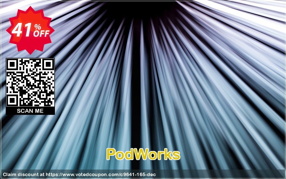 PodWorks Coupon, discount Coupon for 5300. Promotion: 