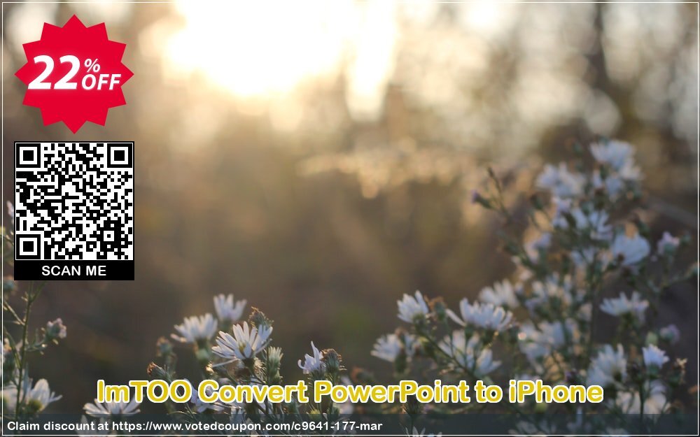 ImTOO Convert PowerPoint to iPhone Coupon, discount ImTOO coupon discount (9641). Promotion: ImTOO promo code