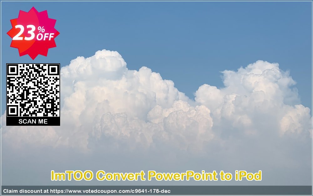 ImTOO Convert PowerPoint to iPod Coupon, discount ImTOO coupon discount (9641). Promotion: ImTOO promo code
