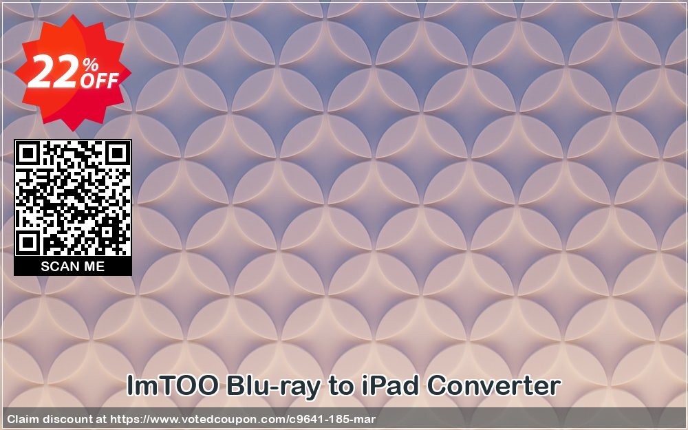 ImTOO Blu-ray to iPad Converter Coupon Code Apr 2024, 22% OFF - VotedCoupon