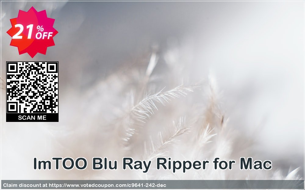 ImTOO Blu Ray Ripper for MAC Coupon, discount ImTOO coupon discount (9641). Promotion: ImTOO promo code