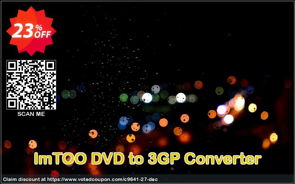 ImTOO DVD to 3GP Converter Coupon, discount ImTOO coupon discount (9641). Promotion: ImTOO promo code