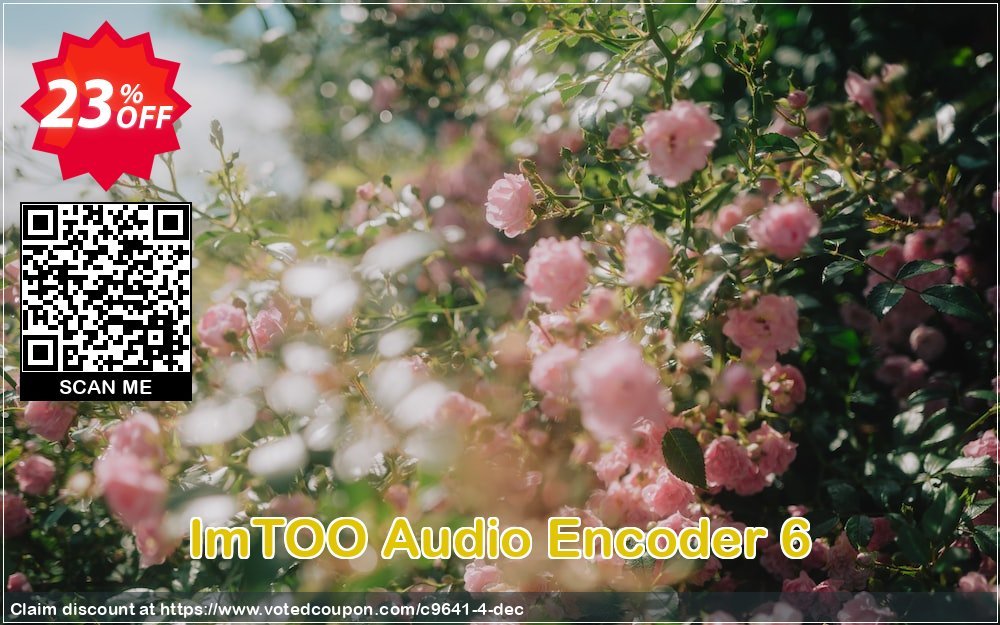 ImTOO Audio Encoder 6 Coupon, discount ImTOO coupon discount (9641). Promotion: ImTOO promo code