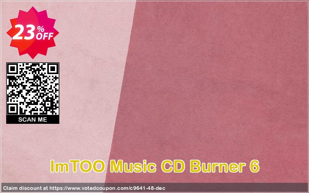 ImTOO Music CD Burner 6 Coupon, discount ImTOO coupon discount (9641). Promotion: ImTOO promo code