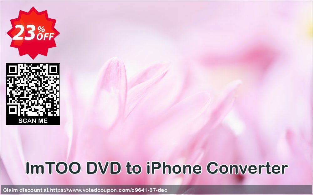 ImTOO DVD to iPhone Converter Coupon, discount ImTOO coupon discount (9641). Promotion: ImTOO promo code