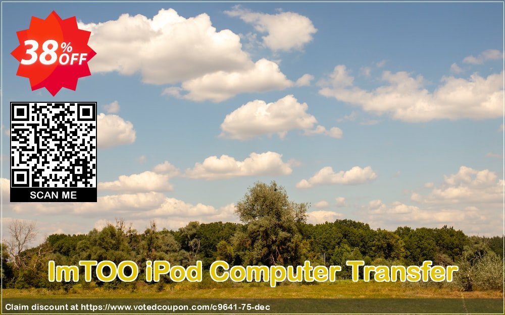 ImTOO iPod Computer Transfer Coupon, discount Coupon for 5300. Promotion: 