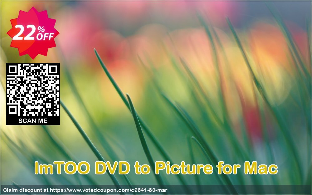 ImTOO DVD to Picture for MAC Coupon, discount ImTOO coupon discount (9641). Promotion: ImTOO promo code