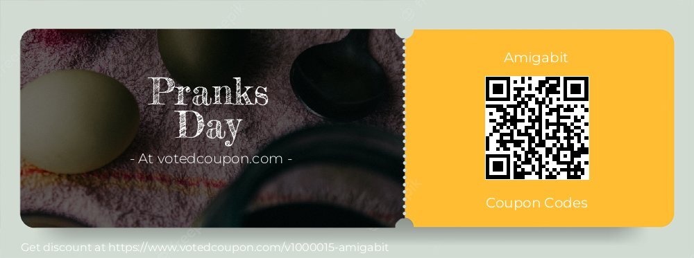 Amigabit Coupon discount, offer to 2025 Pranks Day