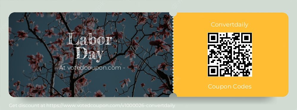 Convertdaily Coupon discount, offer to 2024 Labor Day