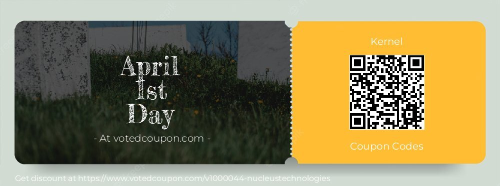 Kernel Coupon discount, offer to 2024 April Fool's Day