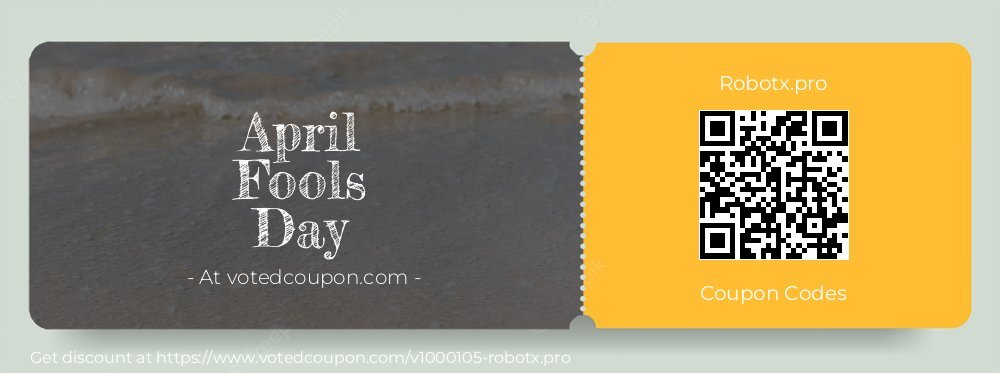 Robotx.pro Coupon discount, offer to 2025 April Fools Day