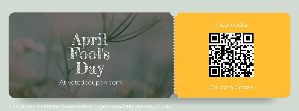 Incomedia Coupon discount, offer to 2025 April Fool's Day