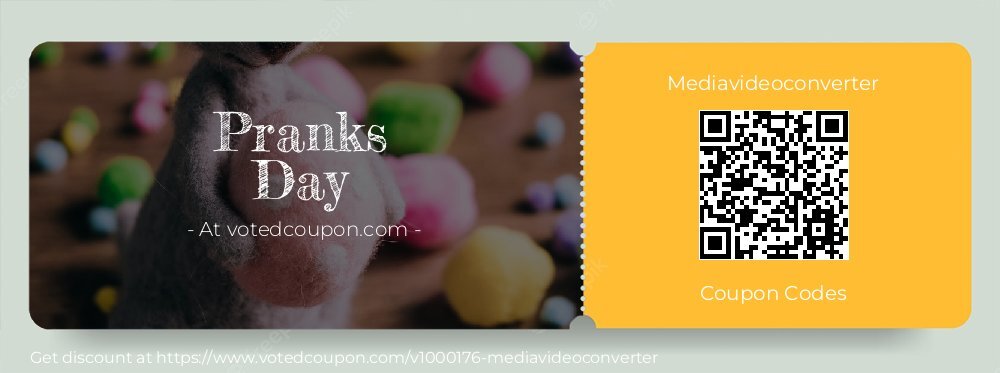 Mediavideoconverter Coupon discount, offer to 2025 Pranks Day