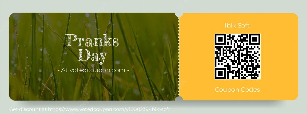 Ibik Soft Coupon discount, offer to 2025 Pranks Day