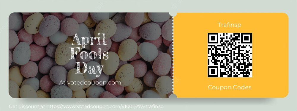 Trafinsp Coupon discount, offer to 2024 April Fools Day