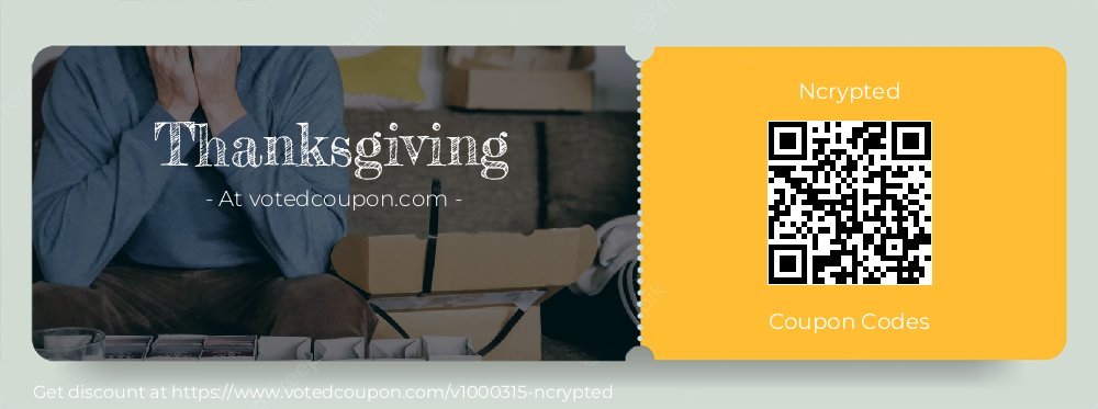 Ncrypted Coupon discount, offer to 2023 Thanksgiving
