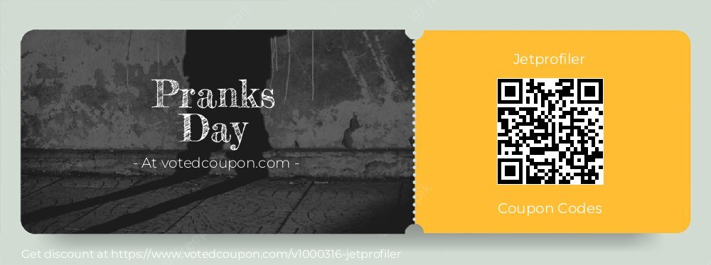 Jetprofiler Coupon discount, offer to 2025 Pranks Day
