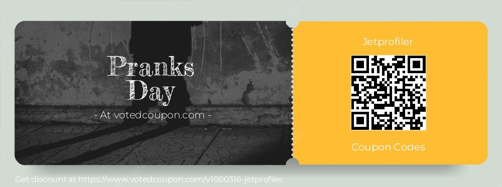 Jetprofiler Coupon discount, offer to 2024 Pranks Day