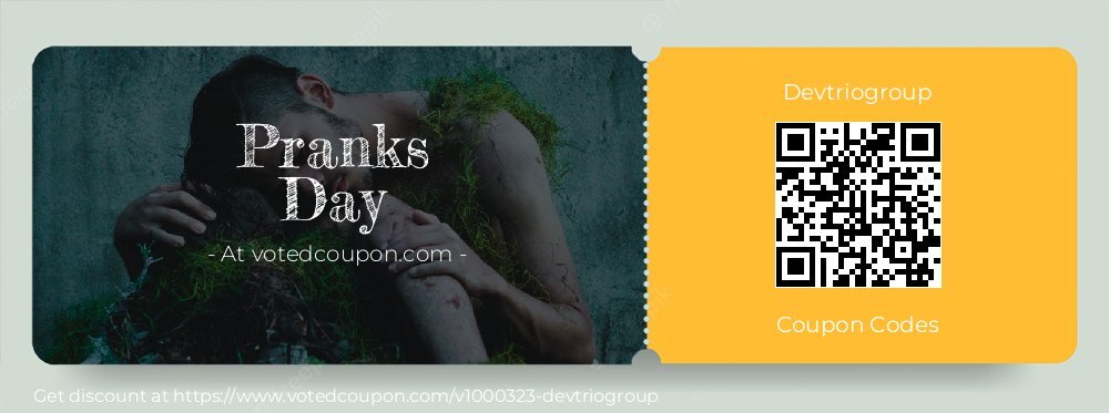 Devtriogroup Coupon discount, offer to 2025 Pranks Day