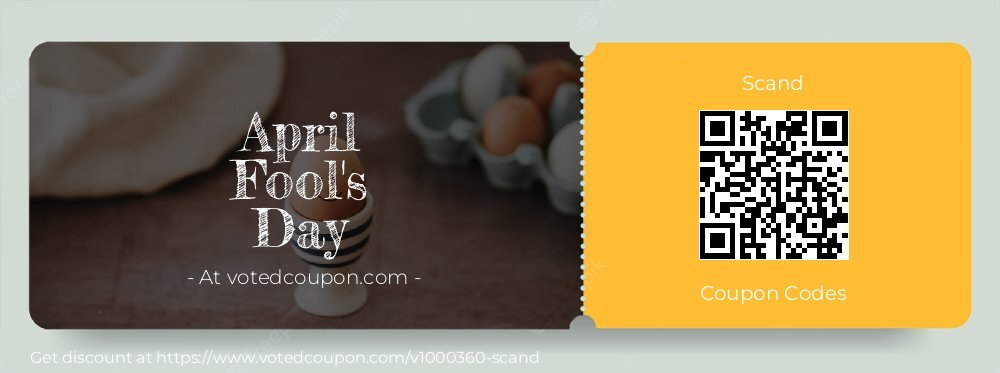 Scand Coupon discount, offer to 2025 April Fool's Day