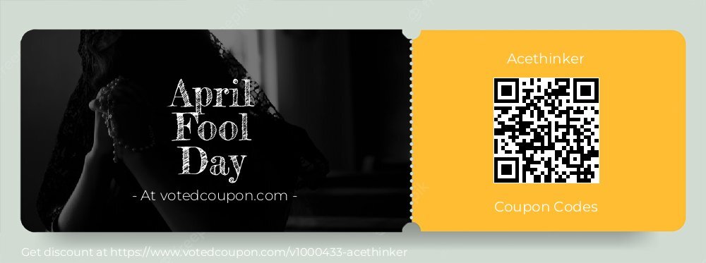 Acethinker Coupon discount, offer to 2025 April Fool Day