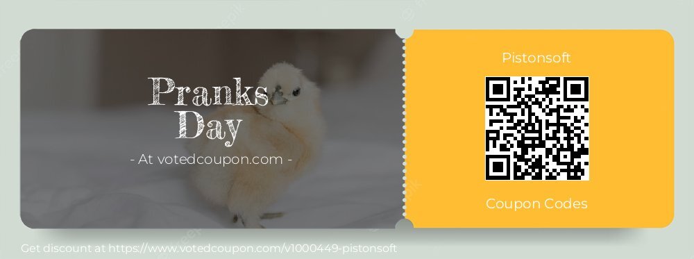 Pistonsoft Coupon discount, offer to 2024 Pranks Day