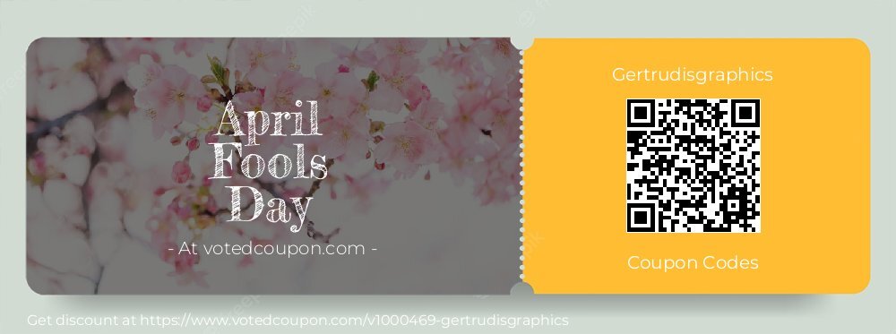Gertrudisgraphics Coupon discount, offer to 2025 April Fools Day