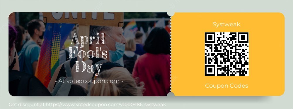 Systweak Coupon discount, offer to 2025 April Fool's Day