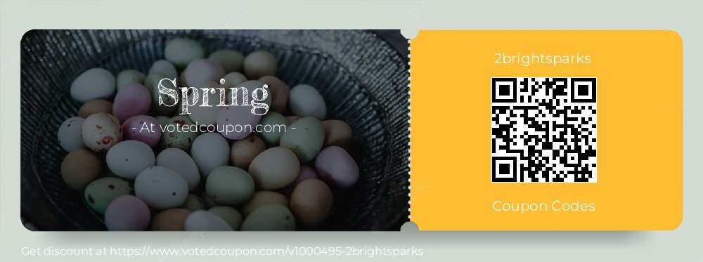 2brightsparks Coupon discount, offer to 2025 Spring