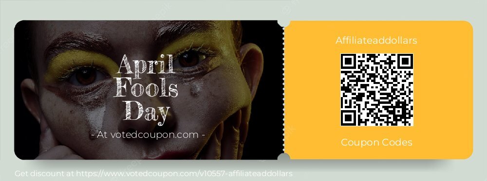 Affiliateaddollars Coupon discount, offer to 2024 April Fools Day