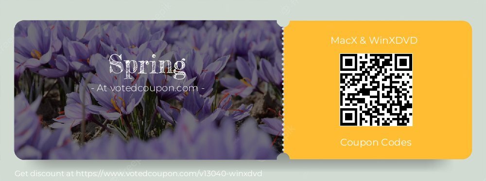 MacX & WinXDVD  Coupon discount, offer to 2025 Spring