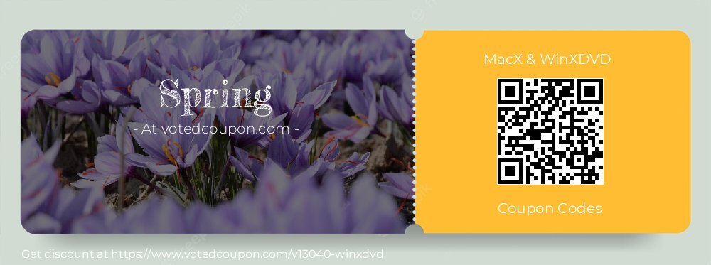 MacX & WinXDVD  Coupon discount, offer to 2024 Spring