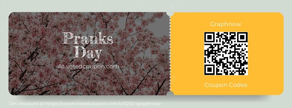 Graphnow Coupon discount, offer to 2025 Pranks Day