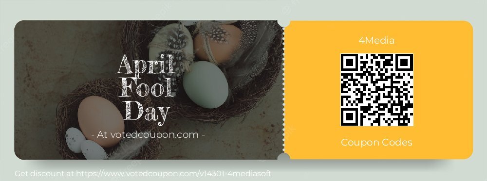 4Media Coupon discount, offer to 2025 April Fool Day