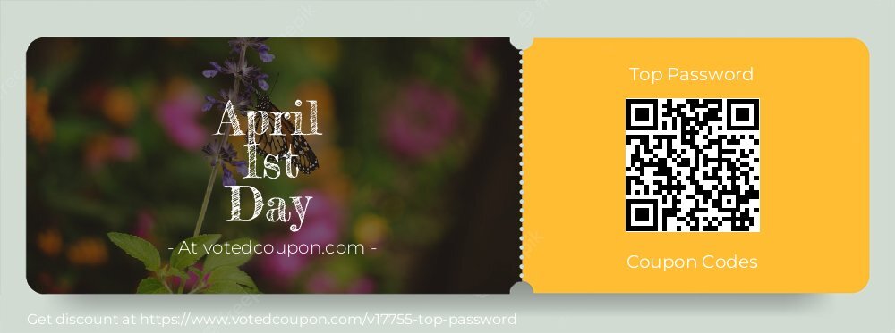 Top Password Coupon discount, offer to 2024 April 1st Day