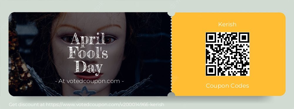 Kerish Coupon discount, offer to 2025 April Fool's Day