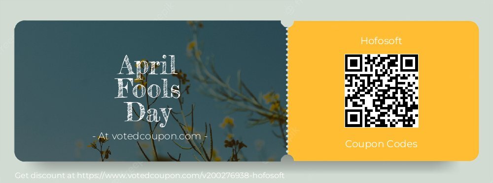 Hofosoft Coupon discount, offer to 2025 April Fools Day