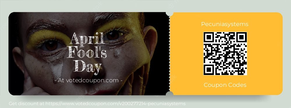 Pecuniasystems Coupon discount, offer to 2025 April Fool's Day