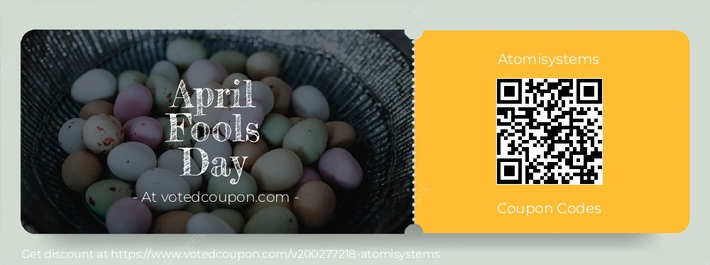 Atomisystems Coupon discount, offer to 2024 April Fools Day