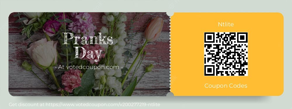 Ntlite Coupon discount, offer to 2025 Pranks Day