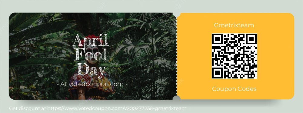 Gmetrixteam Coupon discount, offer to 2025 April Fool Day