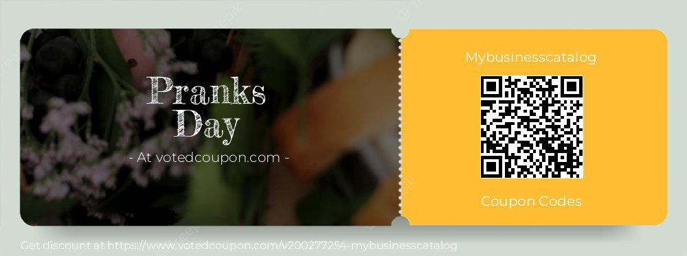 Mybusinesscatalog Coupon discount, offer to 2025 Pranks Day