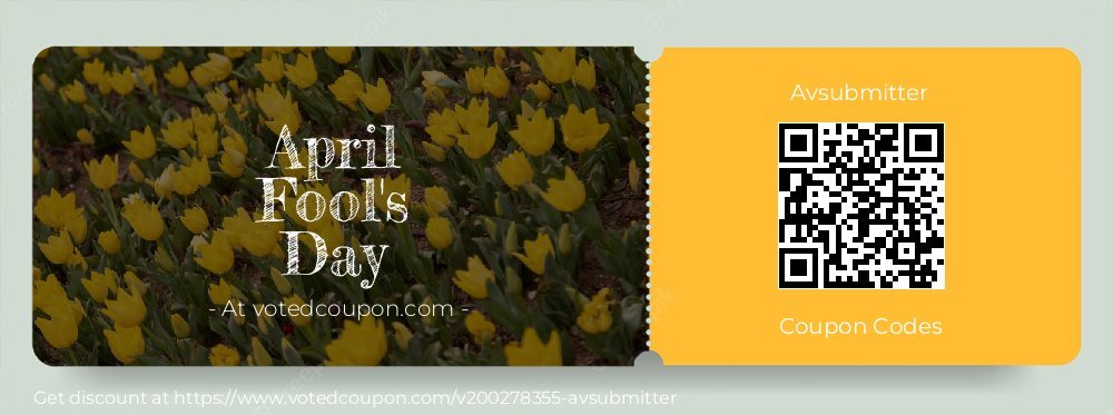 Avsubmitter Coupon discount, offer to 2025 April Fool's Day