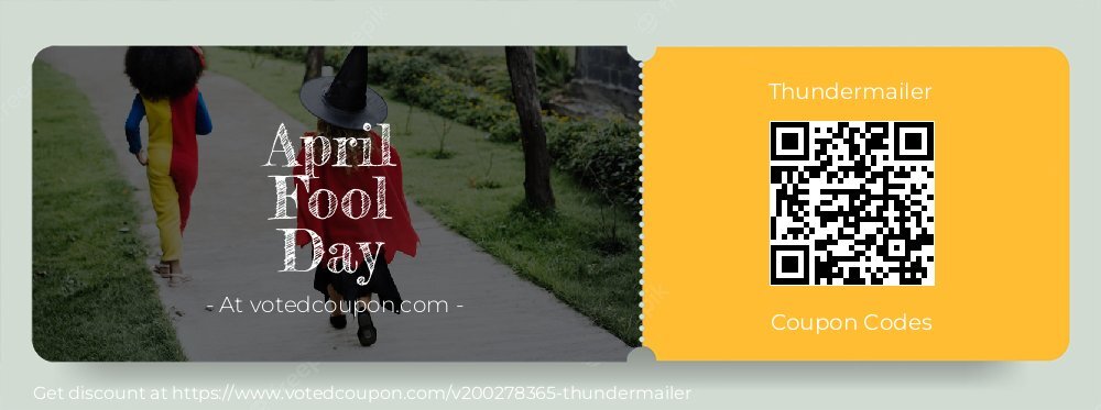 Thundermailer Coupon discount, offer to 2024 April Fool Day