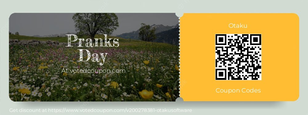 Otaku Coupon discount, offer to 2025 Pranks Day
